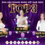 Thí sinh Vũ Thị Ngọc chiếm trọn spotlight trên BXH Hoa hậu Doanh nhân Việt Nam 2022 trong ngày đầu tiên xuất hiện